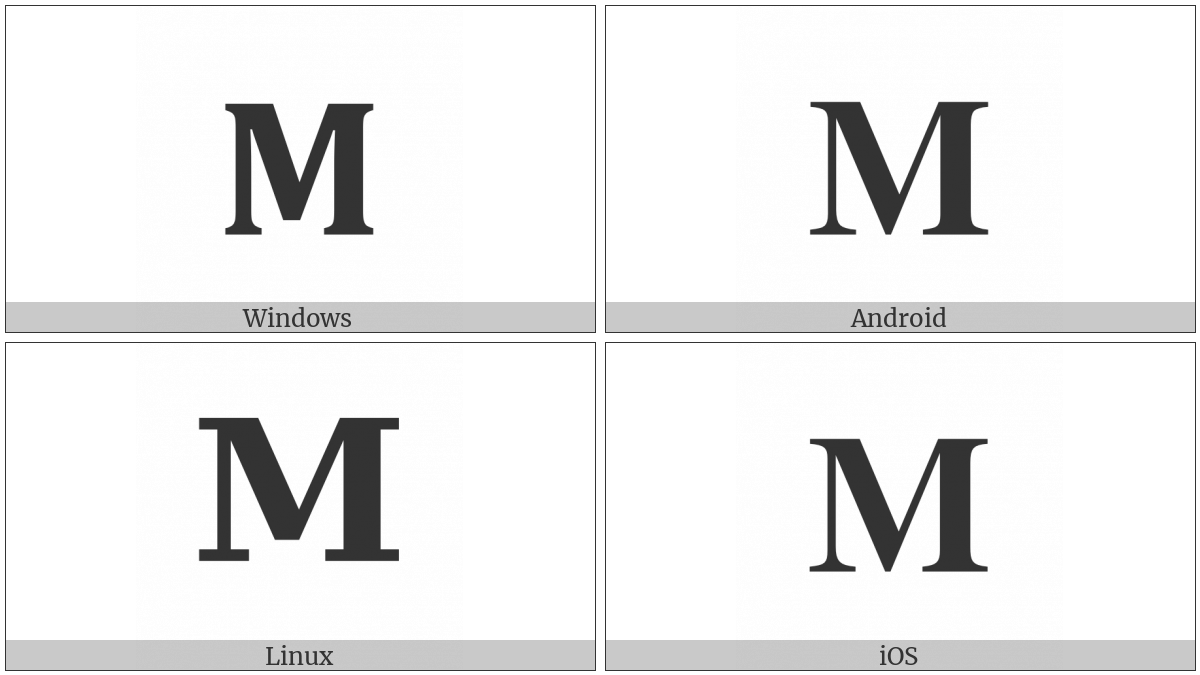 Mathematical Bold Capital M on various operating systems