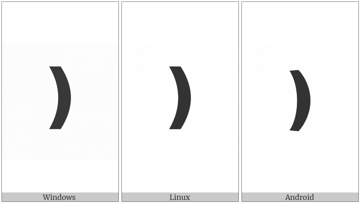 Medium Flattened Right Parenthesis Ornament on various operating systems