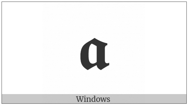 Mathematical Bold Fraktur Small A on various operating systems
