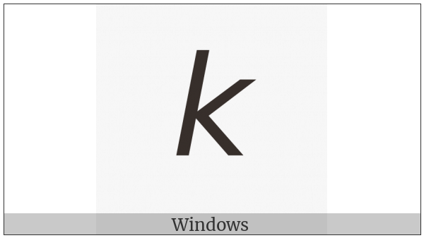 Mathematical Sans-Serif Italic Small K on various operating systems