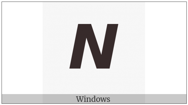 Mathematical Sans-Serif Bold Italic Capital N on various operating systems