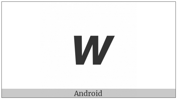 Mathematical Sans-Serif Bold Italic Small W on various operating systems