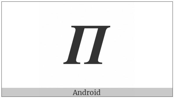 Mathematical Bold Italic Capital Pi on various operating systems