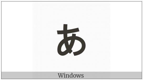 Hiragana Letter Small A on various operating systems
