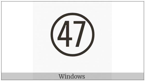 Circled Number Forty Seven on various operating systems