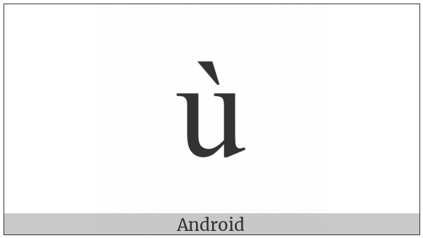 Latin Small Letter U With Grave on various operating systems