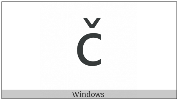 Latin Small Letter C With Caron on various operating systems