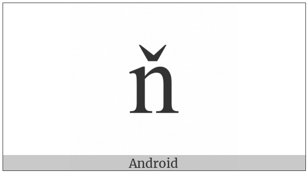 Latin Small Letter N With Caron on various operating systems