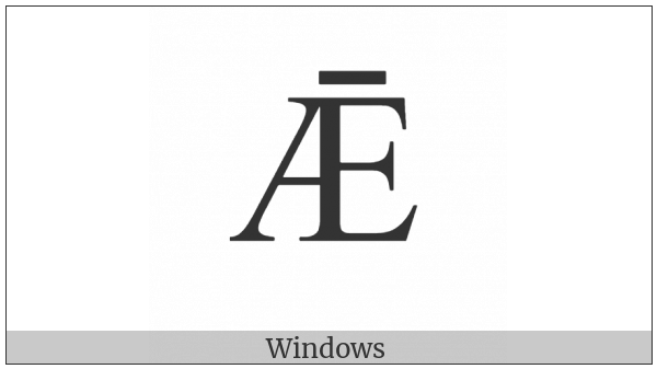 Latin Capital Letter Ae With Macron on various operating systems