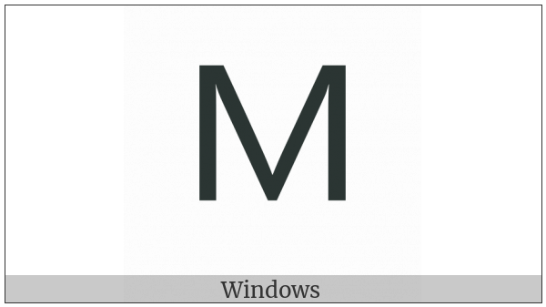 Fullwidth Latin Capital Letter M on various operating systems