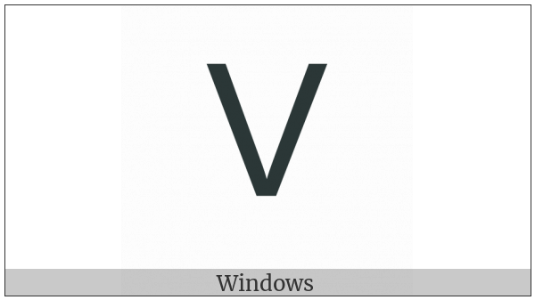 Fullwidth Latin Capital Letter V on various operating systems