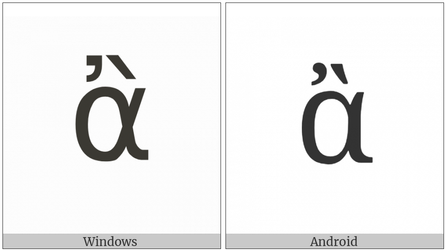 Greek Small Letter Alpha With Psili And Varia on various operating systems