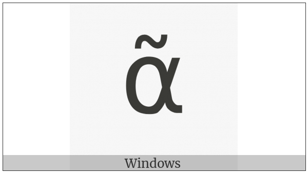 Greek Small Letter Alpha With Perispomeni on various operating systems