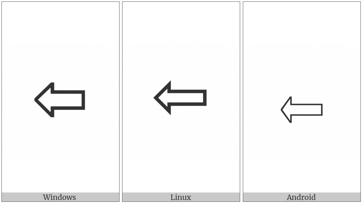 Leftwards White Arrow on various operating systems