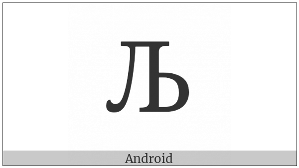 Cyrillic Capital Letter Lje on various operating systems