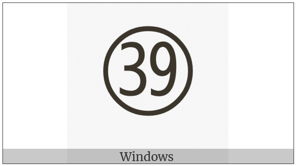Circled Number Thirty Nine on various operating systems