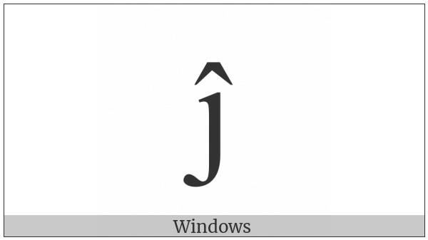 Latin Small Letter J With Circumflex on various operating systems
