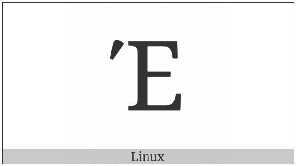 Greek Capital Letter Epsilon With Tonos on various operating systems